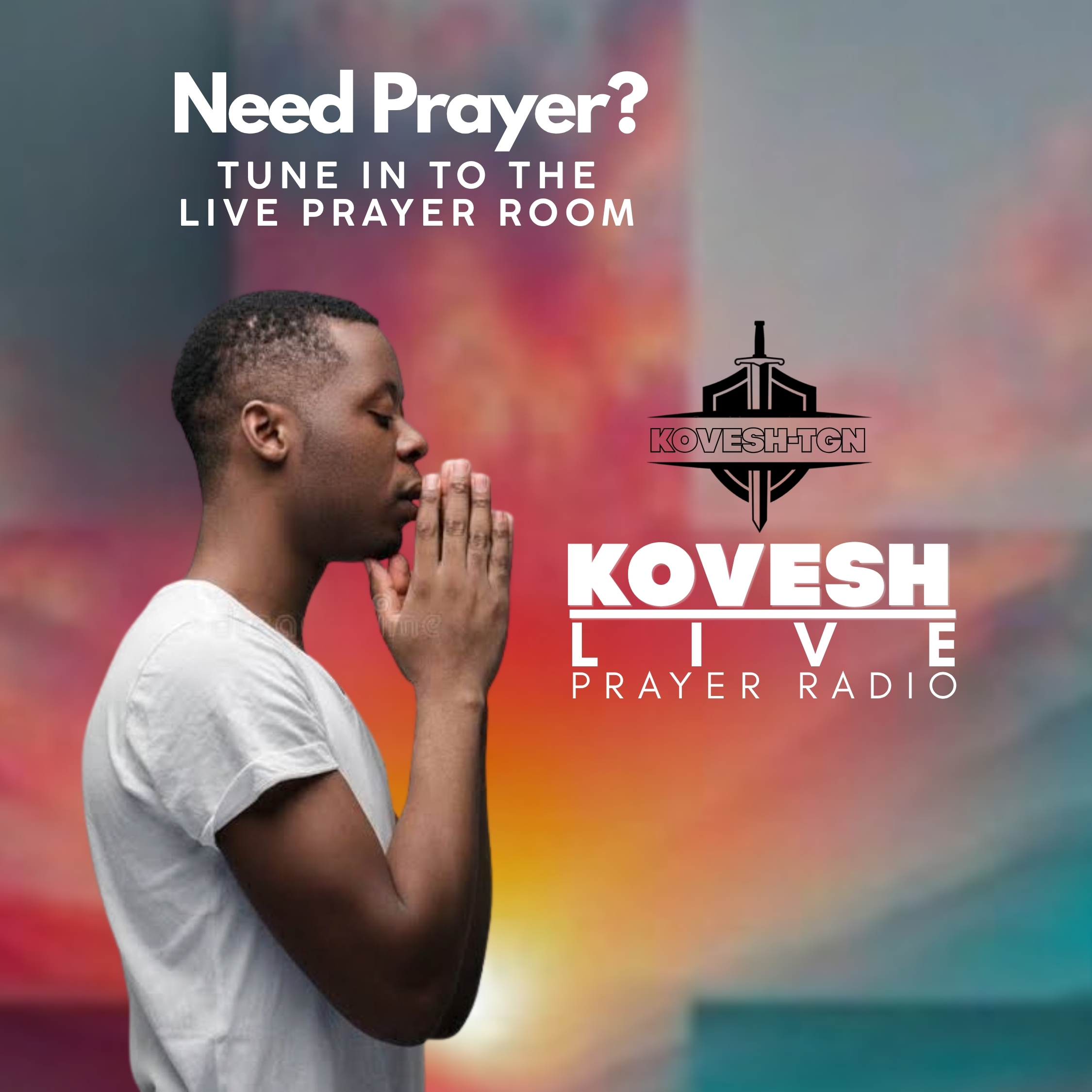 KOVESH Live Prayer Radio